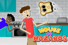House of Hazards
